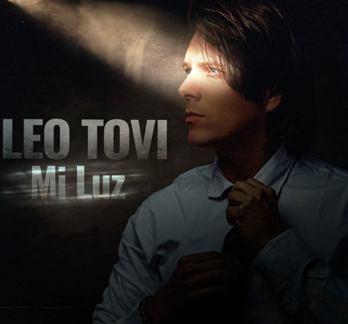 Leo Tovi continues with “Mi Luz”, his new song