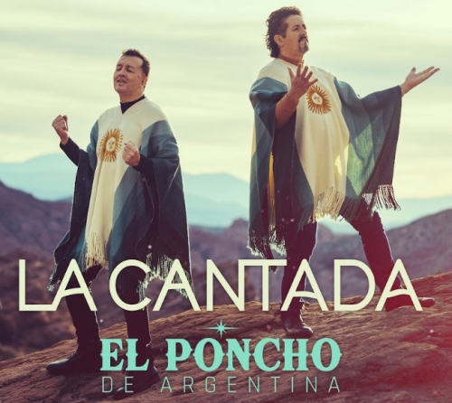 La Cantada presents “El Poncho de Argentina”, its new song