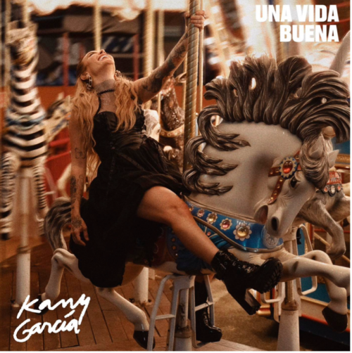 Kany Garcia presents “A Good Life”