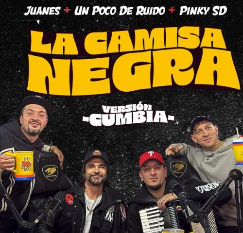 Juanes releases the cumbia version of “La Camisa Negra” with Un Poco de Ruido and Pinky SD