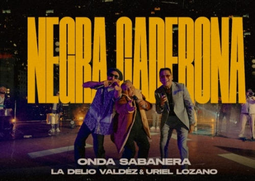 Sabanera Wave “Black Caderona” with Uriel Lozano and the Delio Valdez