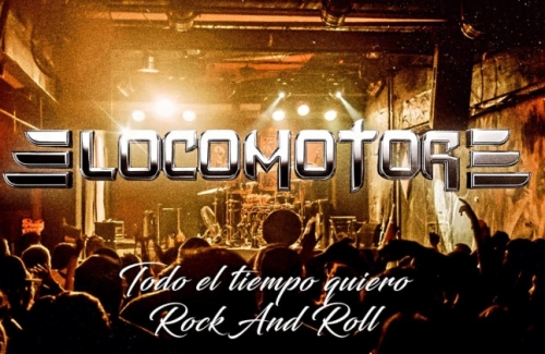 Locomotor brings its essence back to life with “I Want Rock and Roll all the time”