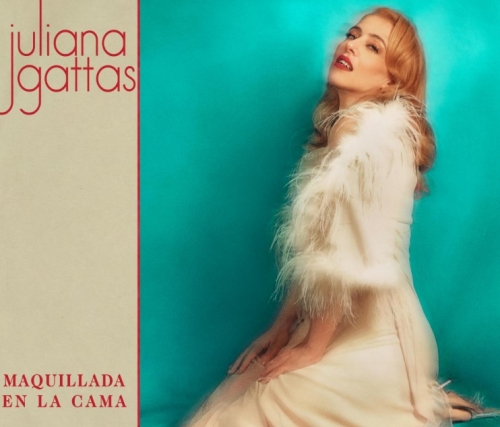 Juliana Gattas presents her first album: “Maquillada en la Cama”