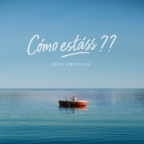 Maxi Espindola launches his new single “How Are You?”