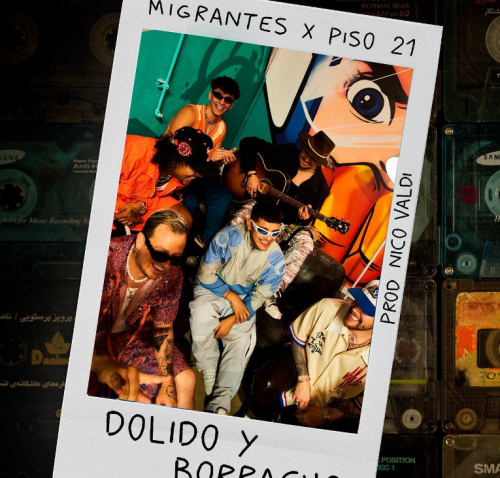 Migrants and Piso 21 reunited in “Hurt and Drunk”