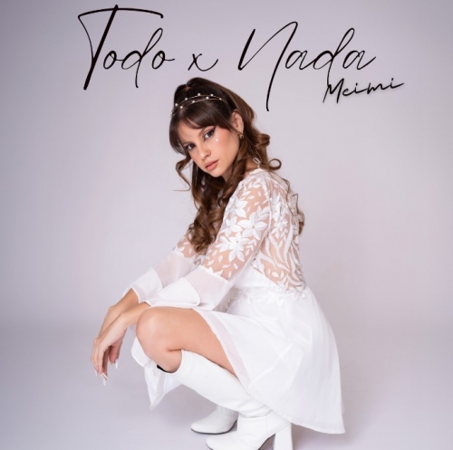 Meimi presents “Todo x Nada”, her new single