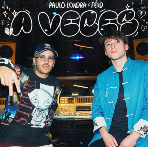 Paulo Londra and Feid break everything with the premiere of “A Veces”