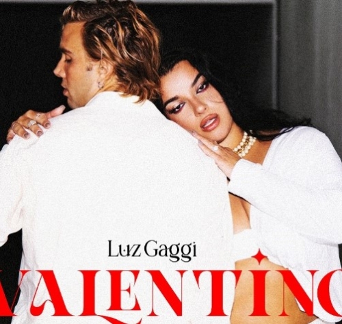 Luz Gaggi presents “Valentino”, his new single