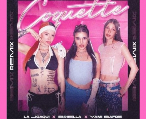 Briella presents “Coquette Remix” with La Joaqui and Yami Safdie