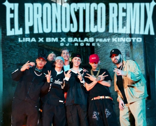 Lira, BM, Kingto, Salastkbron and DJ Ronel present “El Prognostic Remix”