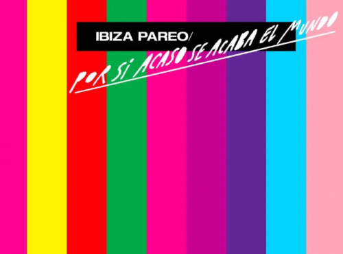 Ibiza Pareo presents “Por si Acaso se Porque el Mundo”, his fifth album